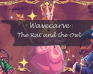 Wave Carve - The Rat and the Owl